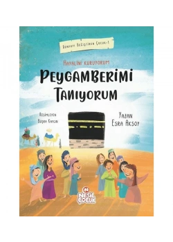 Hayalini Kuruyorum Peygamberimi Tanıyorum -1- Esra Aksoy Nesil Çocuk