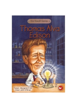 Kim Kimdir Thomas Alva Edison   Beyaz  Balina