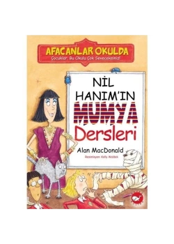 Afacanlar Okulda Nil Hanımın Mumya Dersleri  Alan Macdonald