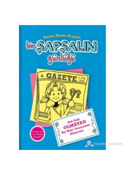 Bir Şapşalın Günlüğü 5 Pek Zeki Olmayan Bir Köşe Yazarından    Doğan