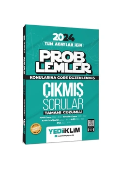 2024 Tüm Adaylar Problemler Konularına Göre Çıkmış Sorular  Yediiklim