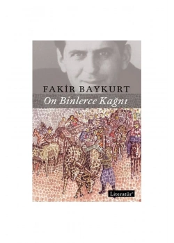 On Binlerce Kağnı Fakir Baykurt Literatür