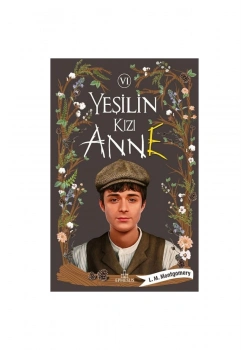 Yeşilin Kızı Anne 6 Ciltli L.M.Montgomery Ephesus