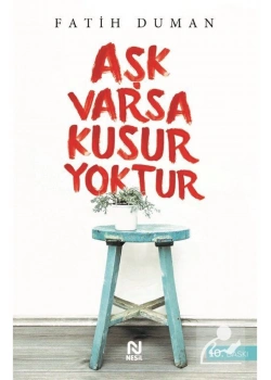 Aşk Varsa Kusur Yoktur Fatih Duman Nesil