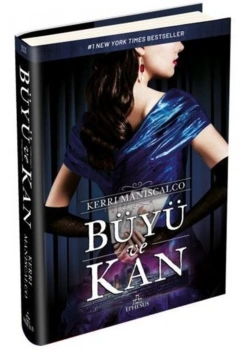 Büyü Ve Kan Kerrı Manıscalco Ciltli Ephesus