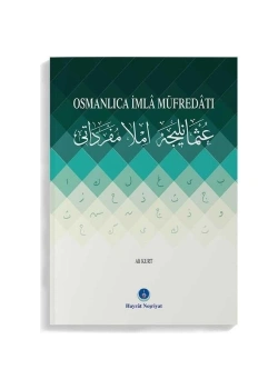 Osmanlıca İmla Müfredatı  Ali Kurt  Hayrat Neşriyat