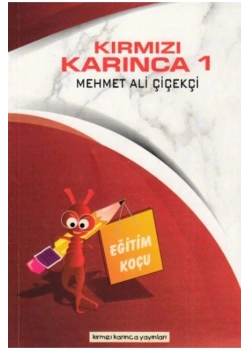 Kırmızı Karınca 1 Eğitim Koçu M.Ali Çiçekçi
