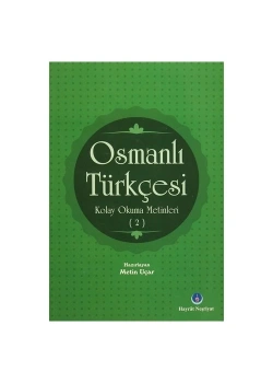 Osmanlı Türkçesi Kolay Okuma Metinleri-2 Os0008