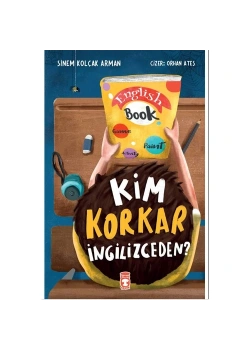 Kim Korkar İngilizceden Sinem Kolçak Arman 2-3.Sınıf Timaş Çocuk