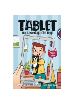 Hiç Göründüğü Gibi Değil  Tablet    Gülce Çocuk