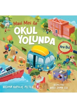 Mavi Mini İle Okul Yolunda Ara Bul Timaş Çocuk