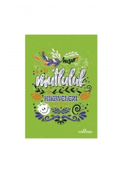 Huzur Mutluluk Hikayeleri Yediveren