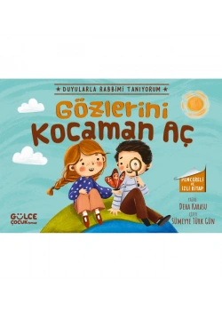 Gözlerini Kocaman Aç Gülce Çocuk