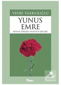 Yunus Emre - Vehbi Vakkasoğlu - Nesil