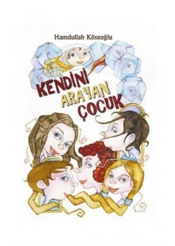 Kendini Arayan Çocuk   H. Köseoğlu      Tudem