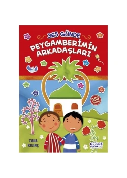 365 Günde Peygamberimin Arkadaşları  Fleksi Cilt  Gülce Çocuk