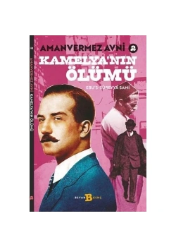 Amanvermez Avni 2 Kamelyanın Ölümü  Beyan Yayın