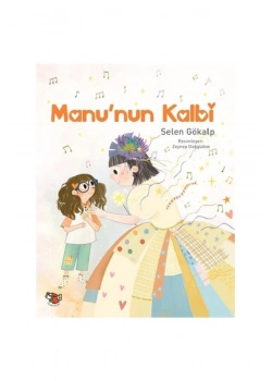 Manunun Kalbi  Selen Gökalp  Uçan Kitap