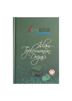 İslam Toplumunun Doğası   Arapça Türkçe  Seyyid Kutub  Beyan