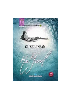 Güzel İnsan Yahut Hz.Yusuf  Beyan