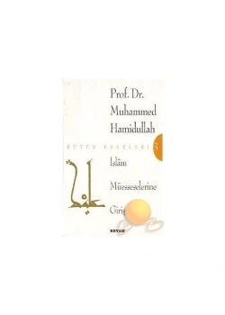 İslam Müesseselerine Giriş.Muhammed Hamidullah     Beyan