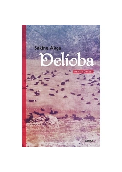 Delioba  Sakine Akça  Beyan Yayın