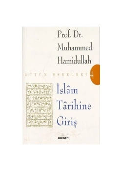 İslam Tarihine Giriş  M.Hamidullah    Beyan