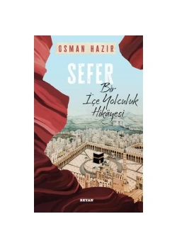 Sefer Bir İçe Yolculuk Hikayesi  Beyan Yayın