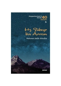 Hz.Zübeyr Bin Avvam M.Salih Gündüz Beyan Yayınları