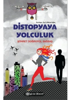 Distopyaya Yolculuk Ciltli  Epsilon