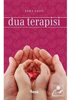 Dua Terapisi  Esma Sayın   Nesil