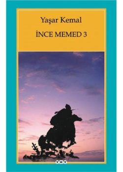 İnce Memed 3 Yaşar Kemal Yapı Kredi