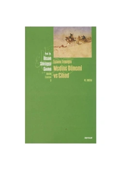 İslami Tebliğin Medine Dönemi Ve Cihad İhsan Süreyya Sırma  Beyan