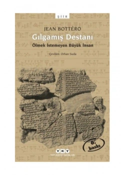 Gılgamış Destanı   Jean Bottero    Yapı Kredi