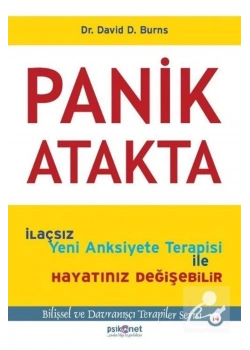 Panik Atakta Ilaçsiz Yeni Anksiyete Terapi David D Burns Psikonet