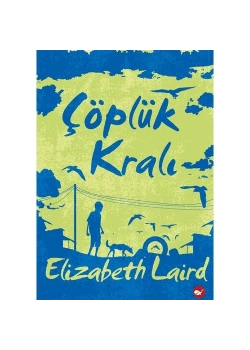Çöplük Kralı Elizabeth Laird Beyaz Balina