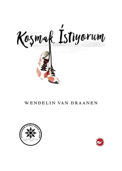 Koşmak İstiyorum   Wendelın Van Draanen    Beyaz  Balina