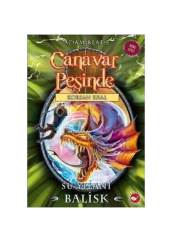 Canavar Peşinde 43   Su Yılanı Balisk     Beyaz  Balina