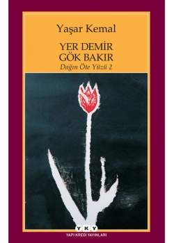 Dağın Öte Yüzü 2 Yer Demir Gök Bakır-Yaşar Kemal- Yapı Kredi
