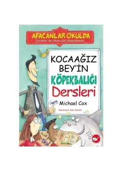 Afacanlar Okulda Kocaağız Bey İn Köpekbalığı Dersleri M.Cox  Beyaz Balina