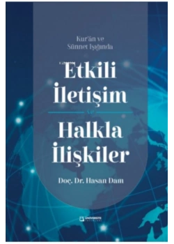 Etkili İletişim Ve Halkla İlişkiler  Doç.Dr. Hasan Dam   Üniversite