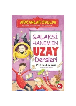 Afacanlar Okulda Galaksi Hanımın Uzay Dersleri    Phil Roxbee Cox     Beyaz   Balina