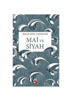 Mai Ve Siyah     Beyaz Balina