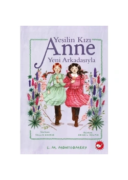 Yeşilin Kızı Anne -2- Yeni Arkadaşıyla Beyaz Balina