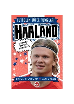 Futbolun Süper Yıldızları Haaland Gerçekler Hikayeler  Beyaz Balina