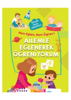 Hem Eğlen Hem Öğren Ailemle Eğlenerek Öğreniyorum  Çamlıca Çocuk