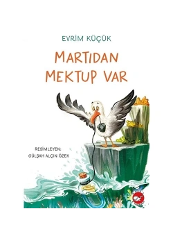 Martıdan Mektup Var  Evrim Küçük  Beyaz Balina