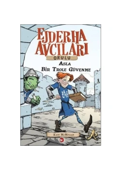 Ejderha Avcıları Okulu 18-Asla Bir Trole Güvenme  Beyaz Balina