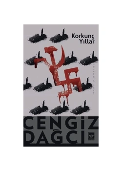 Korkunç Yıllar  Cengiz Dağcı  Ötüken