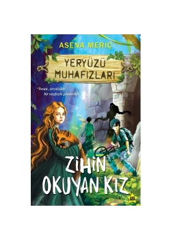 Zihin Okuyan Kız Yeryüzü Muhafızları  A.Meriç Carpe Diem